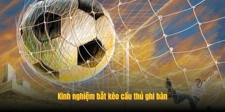 Những Bí Thuật Soi Kèo Cầu Thủ Ghi Bàn Giúp Anh Em Thắng Đậm