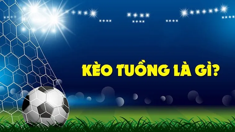 Bí Quyết Nhận Biết Kèo Tuồng Để Không Bị Mất Tiền Oan Uổng
